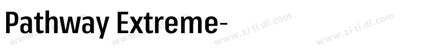 Pathway Extreme字体转换